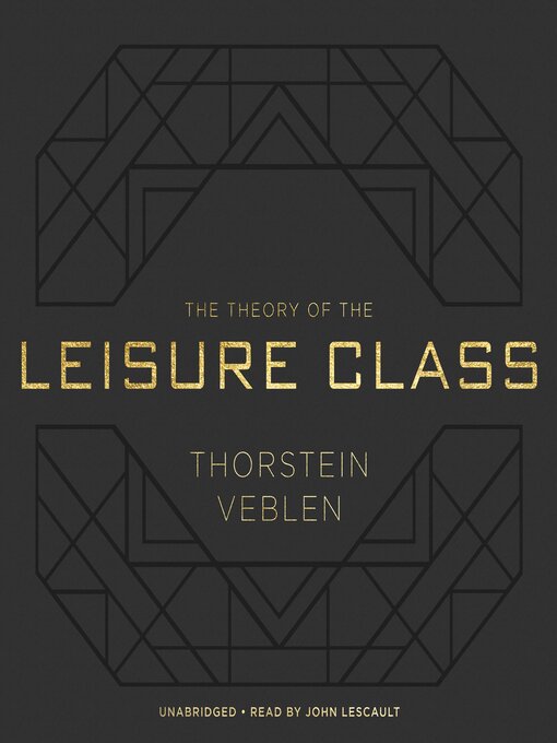 Cover image for The Theory of the Leisure Class